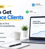 How to Get Freelance Clients a freelancer attracting clients through LinkedIn, content marketing, and a professional website.